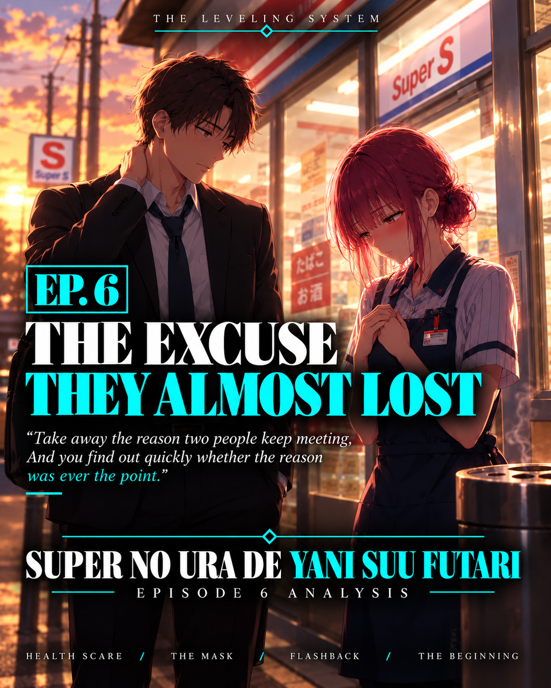 The Excuse They Almost Lost – Episode 6 Analysis | Super no Ura de Yani Suu Futari